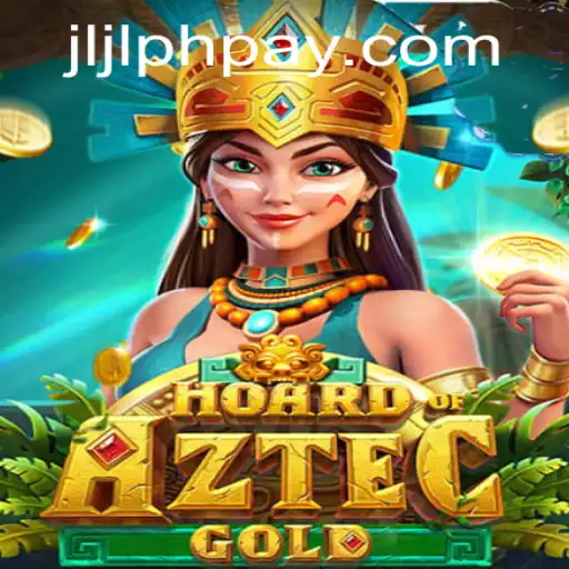 Discover the Exciting World of HoardofAztecgold with JLJL.PH
